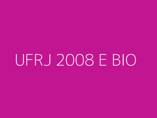 UFRJ 2008 E BIO