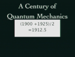 A Century of Quantum Mechanics Lindau Nobel David Gross Physics 2012